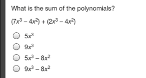 What is the sum of the polynomials? 7x3-4x2+2x3-4x2 5x3 9x3 5x3-8x2 9x3-8x2